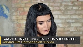 Statement Fringe | How To Cut Short Full Bangs