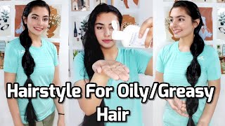 Hairstyle For Oily And Greasy Hair! Hairstyle For Bad Hair Day | #Shorts Preksha Jain