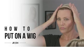 How-To: Put On A Wig (With Or Without Hair) - Wigs 101