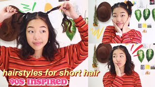 5 Easy Hairstyles For Short/Medium Hair // 90S Inspired