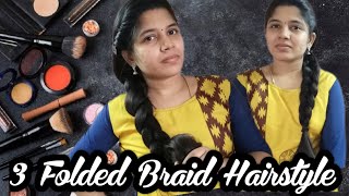 3 Folded Braid Hairstyles || Braid Hairstyles || Hairstyle In Tamil