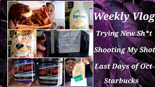 Weekly Vlog ~ Last Days Of October ~ Trying New Stuff ~ Shooting My Shot