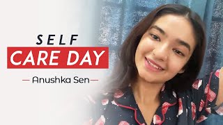 A Self Care Day With Me | Hair Care Routine | Anushka Sen