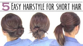 Easy Hairsyles For Short Hair
