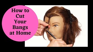 How To Cut Bangs At Home - Thesalonguy