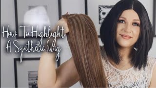 How To Highlight Synthetic Wigs Wig Hack | Synthetic Wig Highlight | How To Make A Wig Look Natural