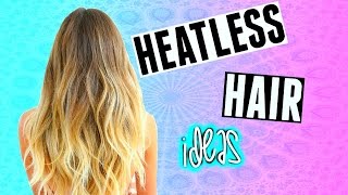 Quick & Easy Heatless Hairstyles For School: 2015-2016