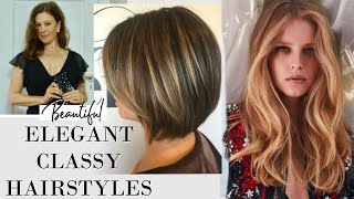 Classy Elegant Hair Styles For Women | Classy Women Style | Fashion Over 40