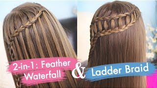 Feather Waterfall & Ladder Braid Combo Tutorial | Cute 2-In-1 Braided Hairstyles
