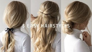 Three 3 Minute Easy Hairstyles  | 2019 Hair Trends