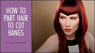 How To Part Hair To Cut Bangs