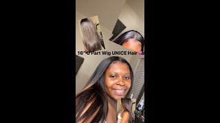 16” U Part Wig Install| Unice Hair Review