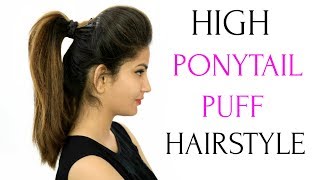High Ponytail With Puff Hairstyle & 5 More Everyday Heatless Hairstyles | Anaysa