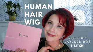 Trying A Human Hair Wig (Red Pixie Layered Bob From E-Litchi)