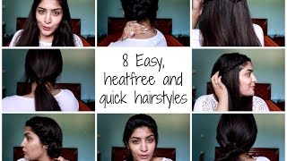 8 Easy, Quick & Heatless Hairstyles | Perfect For College, Office And School