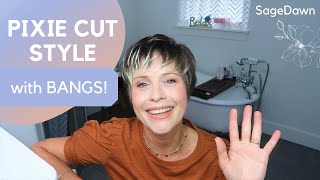 How To Style A Pixie Cut With Bangs!