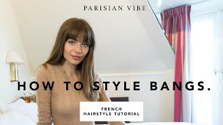 French Hairstyle Tutorial: How To Style Your Bangs | Mara Lafontan | Parisian Vibe