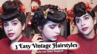 3 Easy Peasy Vintage Hairstyles By Marla Von Duta | Vintage Updos