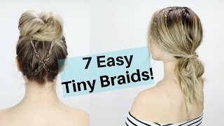 7 Easy Tiny Braid Hairstyles | Kayleymelissa