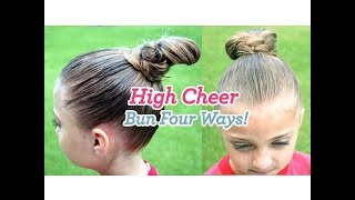 High Cheer Bun {4 Ways} | Updos | Cute Girls Hairstyles