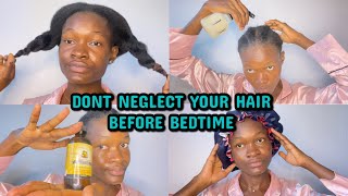 Do This Before Bedtime | Nighttime Hair Care Routine | Simple And Effective For Neglectful Girls