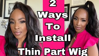2 More Install Options For The Thin Part Wig