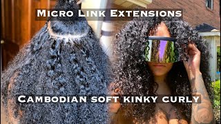 Micro Link Extensions?!? Cambodian Kinky Curly Install