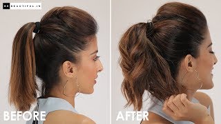 How To Add Volume To Your Ponytail | 5 Step Hair Tutorial For Perfect Ponytail | Be Beautiful