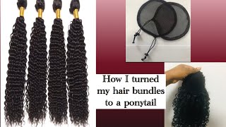 How I Turned My Hair Bundles To A Ponytail Wig
