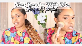Get Ready With Me | Extra Long Ponytail With Bundles