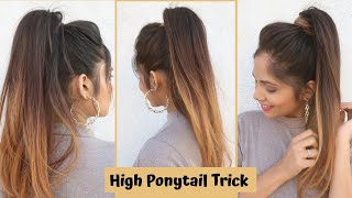High Ponytail Hack /Trick To Get High Ponytail /Easy Ponytail Hairstyle