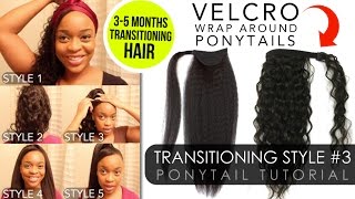 5 Velcro Ponytail Extensions! Transitioning Hairstyle #3