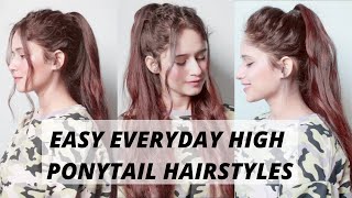 5 Everyday High Ponytail Hairstyles  | Anukriti Lamaniya