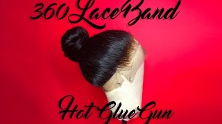 360 Lace Band Frontal Hot Glue Gun Ponytail Tutorial
