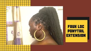 Easy Faux Loc Ponytail Extension Tutorial