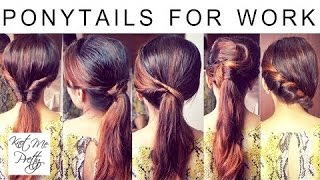 5 Quick And Easy Ponytail Hairstyles For School,College,Work/Indian Hairstyles For Medium/Long Hair