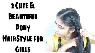 2 Easy & Beautiful Pony Hairstyle For Girls L Everyday Cute Ponytail Hairstyle For Girl L Hairstyle