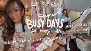 Vlog: Busy Days, Getting Bangs, Picking A Wedding Date, Prepping For A Pop-Up Shop