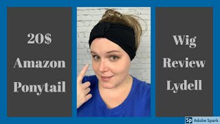 20 Dollar Ponytail Wig From Amazon!  Wig Review!