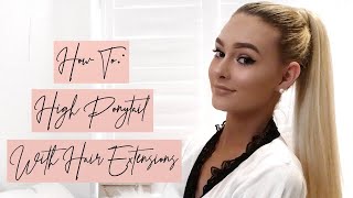 How To: High Ponytail Using Lullabellz Hair Extensions ♡
