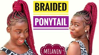 Braided Ponytail For Black Women || 2021 Ponytail Hairstyles For Black Hair