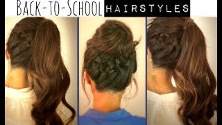 ★ Cute Back-To-School Hairstyles | Braided Ponytail & Messy Bun Updos  For Medium Long Hair Tutorial