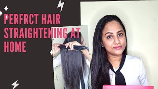 Perfect Hair Straightening At Home | How To Straighten Your Hair At Home
