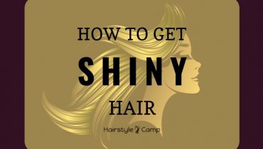 How to Get Shiny Hair The Right Way