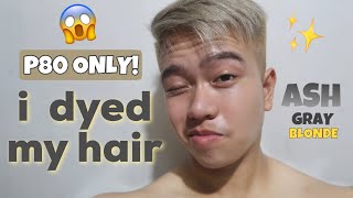 Diy Hair Color | 80 Pesos Only!  (Ash Gray/Blonde)  | Albert Ellema