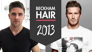 David Beckham Hairstyle - H&M 2013 - How To Style Inspiration By Vilain