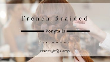 40 Killer French Braid Ponytails You Can't Miss