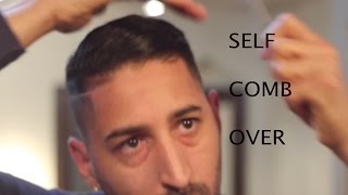 How To Give Your Self A Comb Over Haircut | Comb Over Fade Step By Step