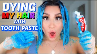 Dying My Hair With Tooth Paste *& Removing Hair Color W/ Tooth Paste*