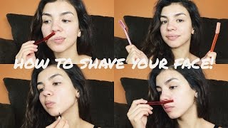 Shaving Your Face 101 | Easy Women'S Facial Hair Removal